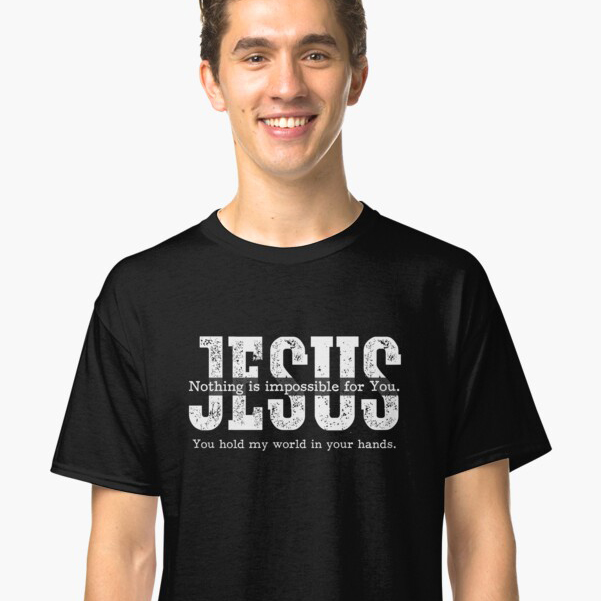 Jesus - Nothing is Impossible T-Shirt - Brave Creative Tshirts